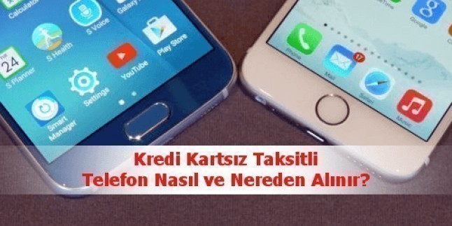 Taksitle Cep Telefonu Veren Yerler