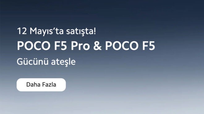 Poco F5 ve F5 Pro'nun Türkiye satış tarihi açıklandı