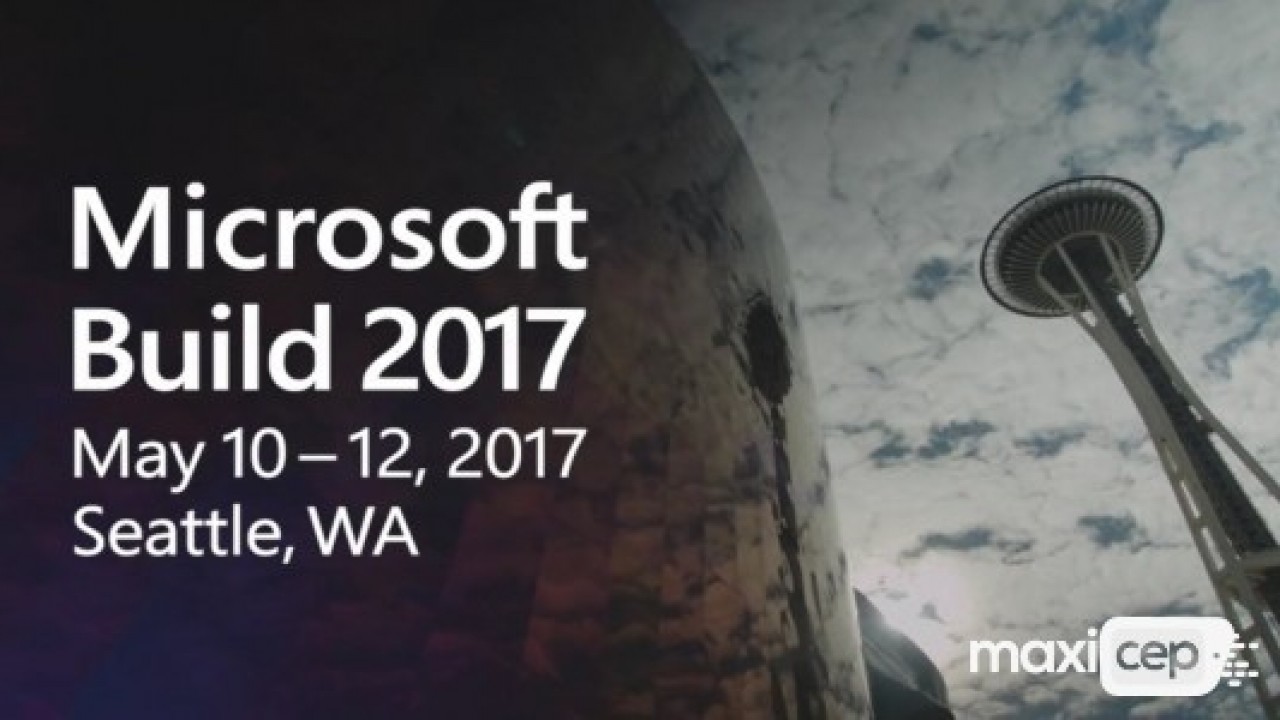 Microsoft, Build 2017 Etkinliğini Duyurdu 