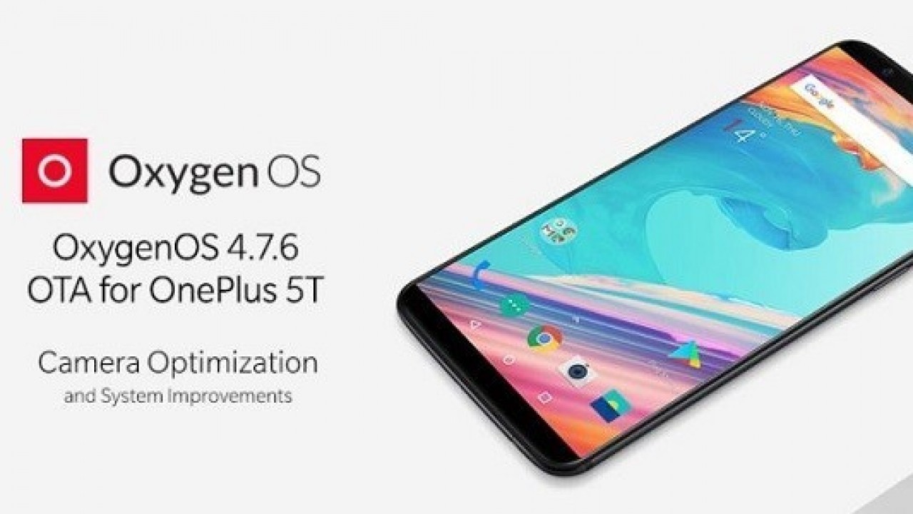 OnePlus 5T İçin OxygenOS 4.7.6 Güncellemesi Dağıtılmaya Başlandı