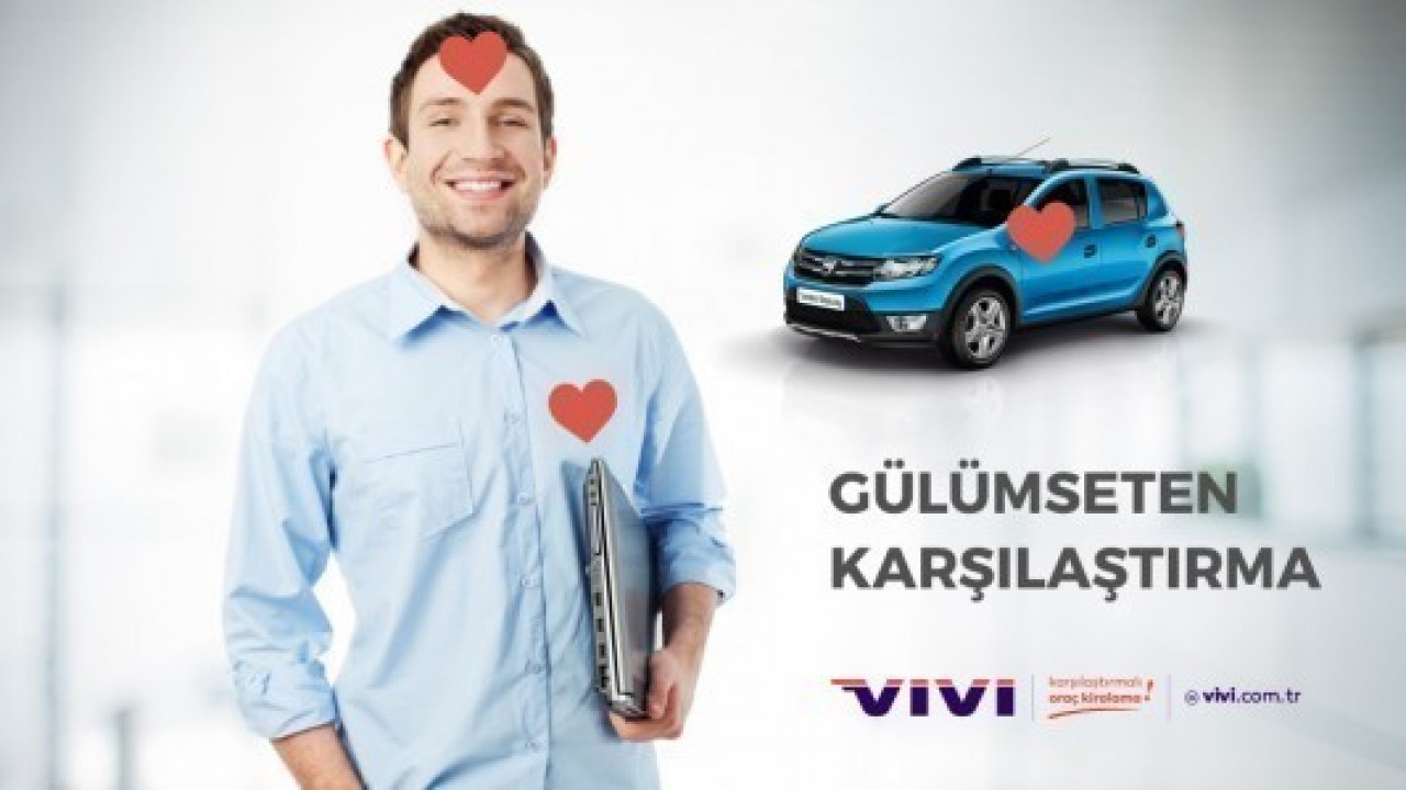 Rent a car sektörü bu platformda : Vivi