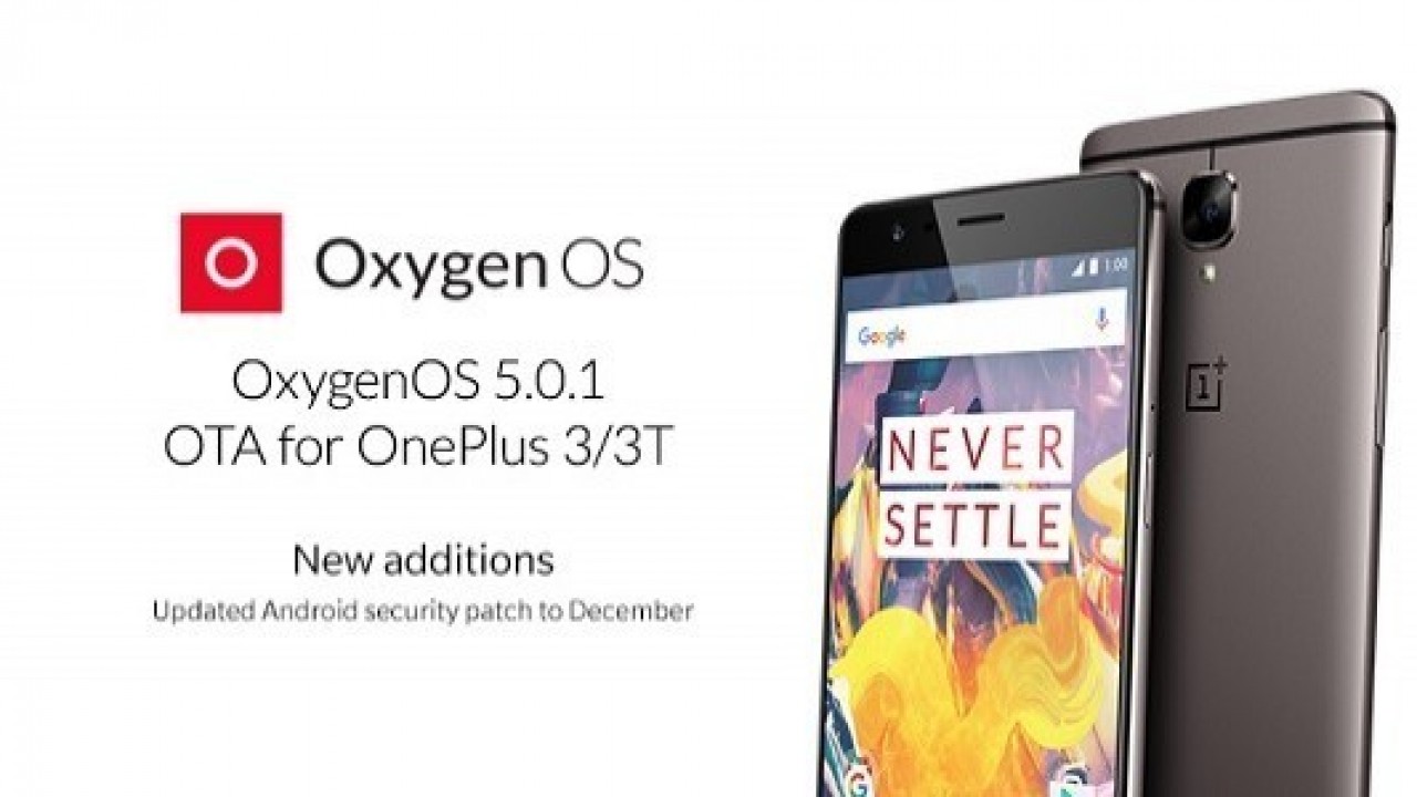 OnePlus 3 ve OnePlus 3T İçin OxygenOS 5.0.1 Güncellemesi Yayınlandı