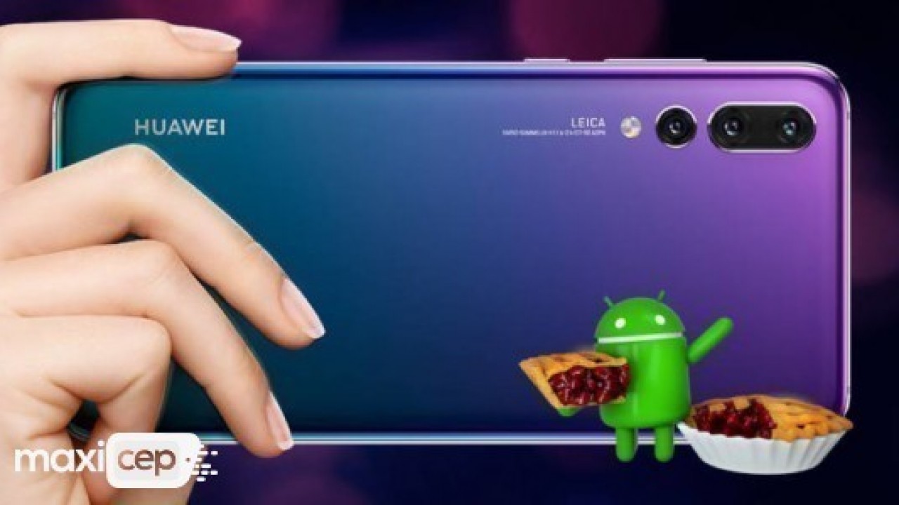 Huawei P20 Pro, Android 9 Pie güncellemesine kavuştu