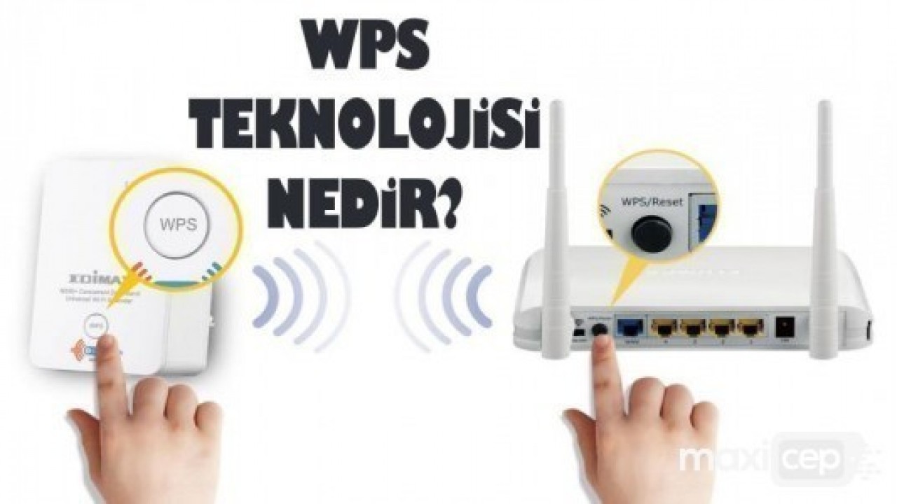 WPS nedir? WPS ne işe yarar?