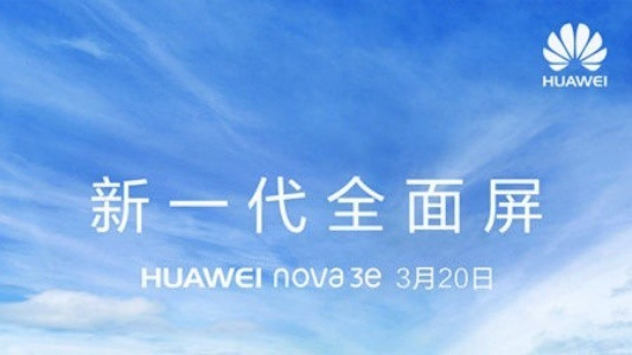 Huawei Nova 3e, 20 Mart'ta Duyurulacak