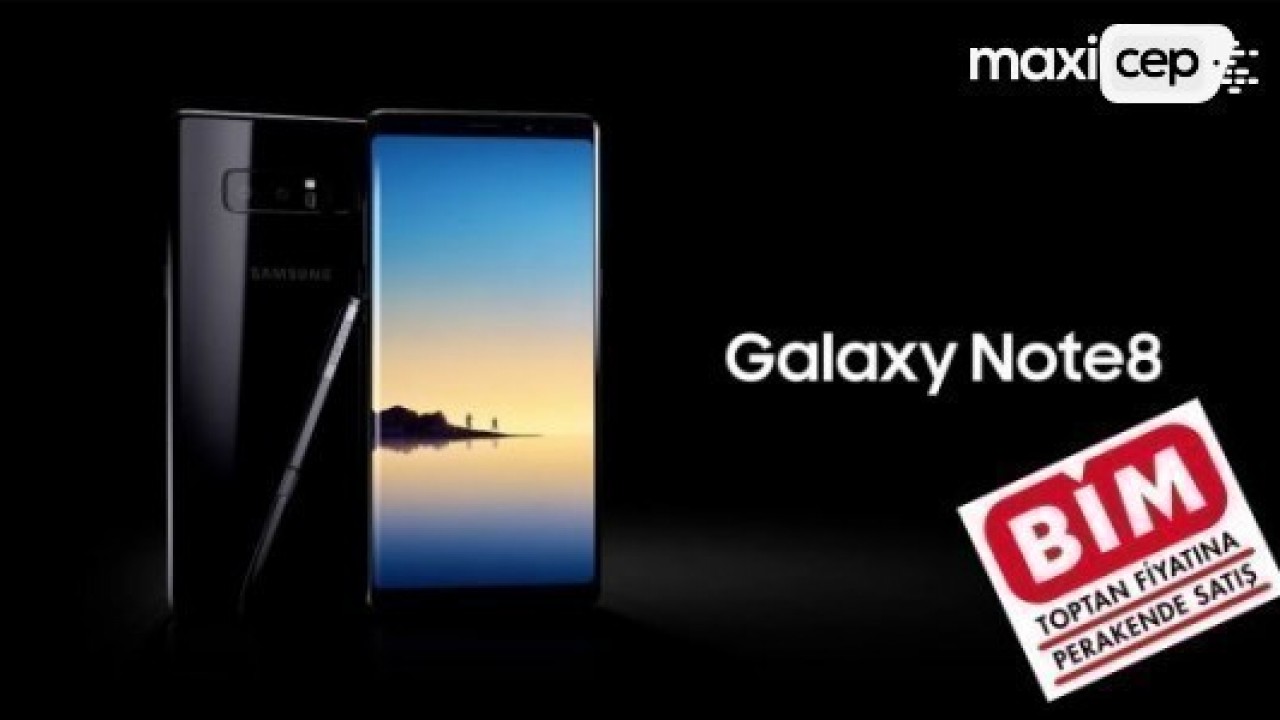BİM Galaxy Note 8'i hangi mağazalarda satışa sundu?