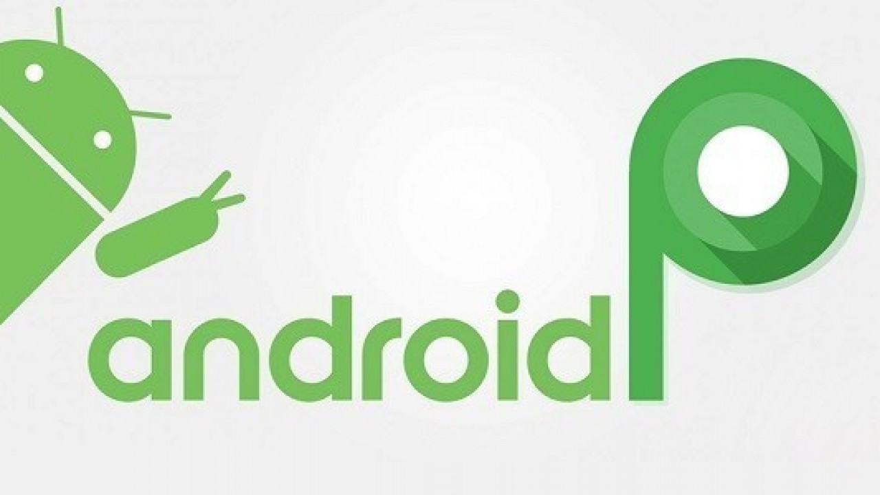 Android P Final Sürümü İşte Bu Tarihte Gelecek