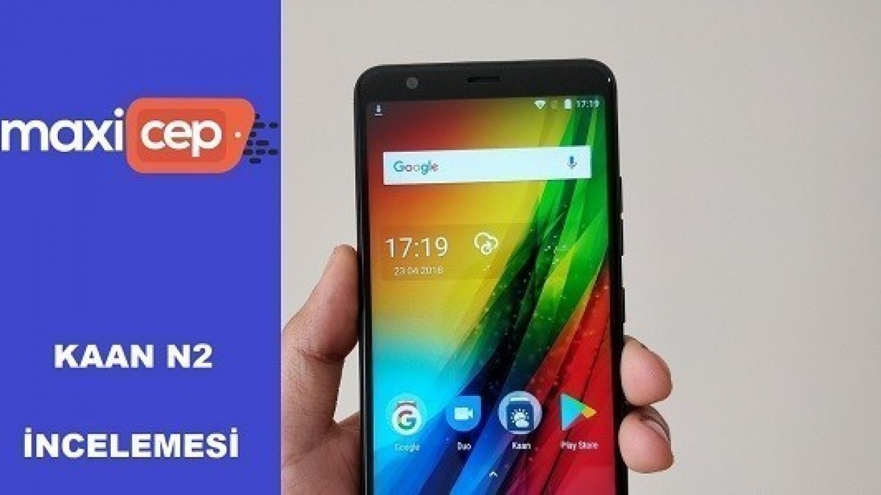 Kaan N2 Incelemesi Maxicep