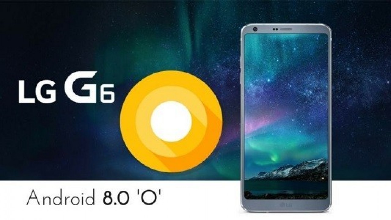 LG G6, Avrupa'da Android 8.0 Güncellemesini Almaya Başladı