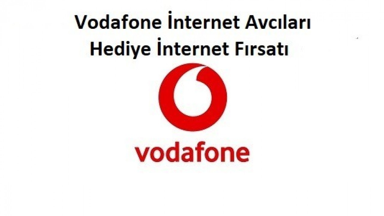Vodafone İnternet Avcıları Bedava İnternet Detayları