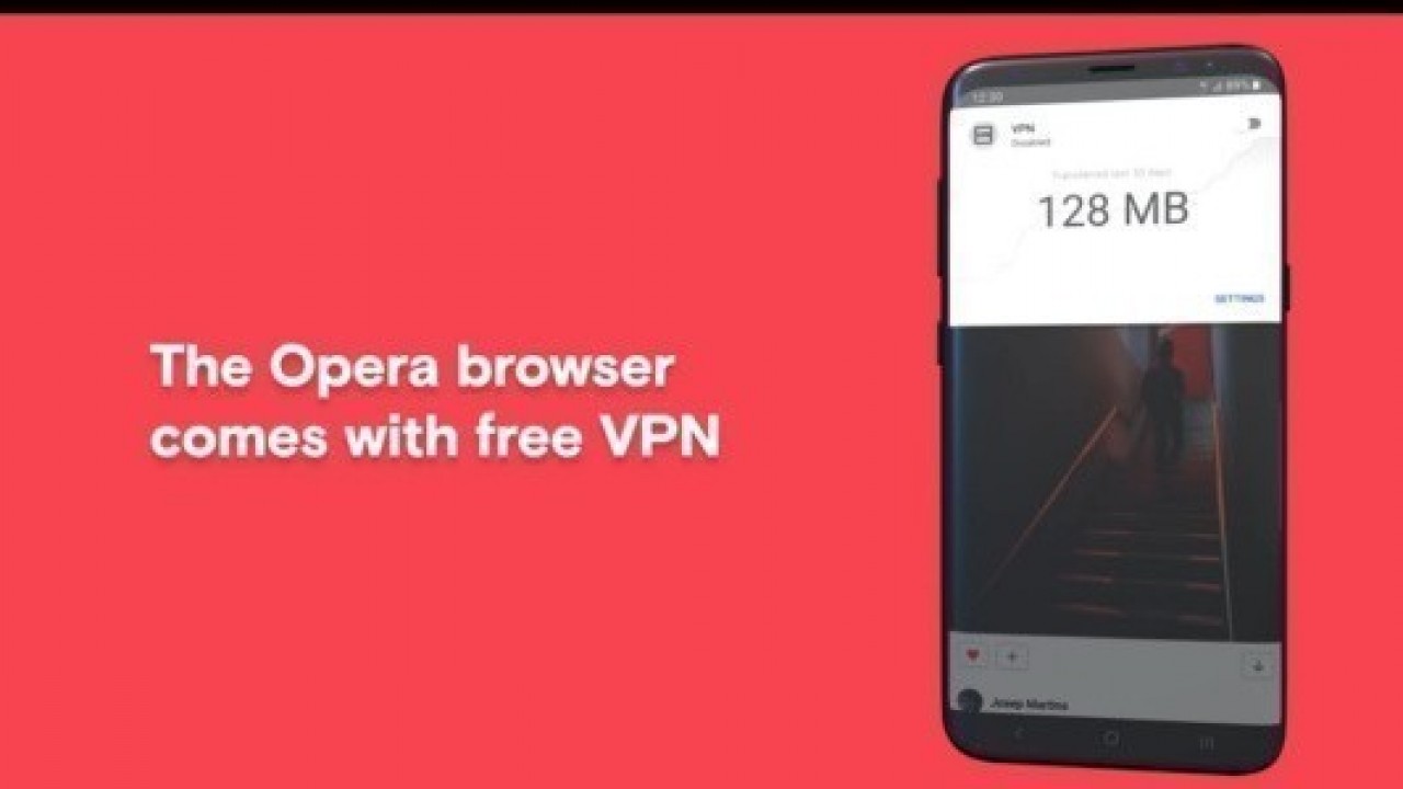 Opera Android Güncellemesi, Sınırsız VPN Servisi ile Geliyor