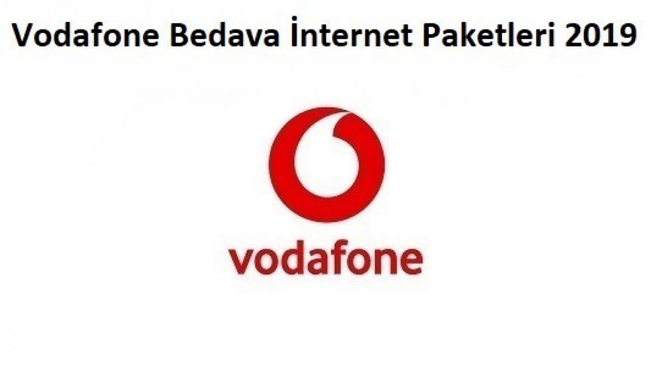 vodafone 2019 bedava internet paketleri
