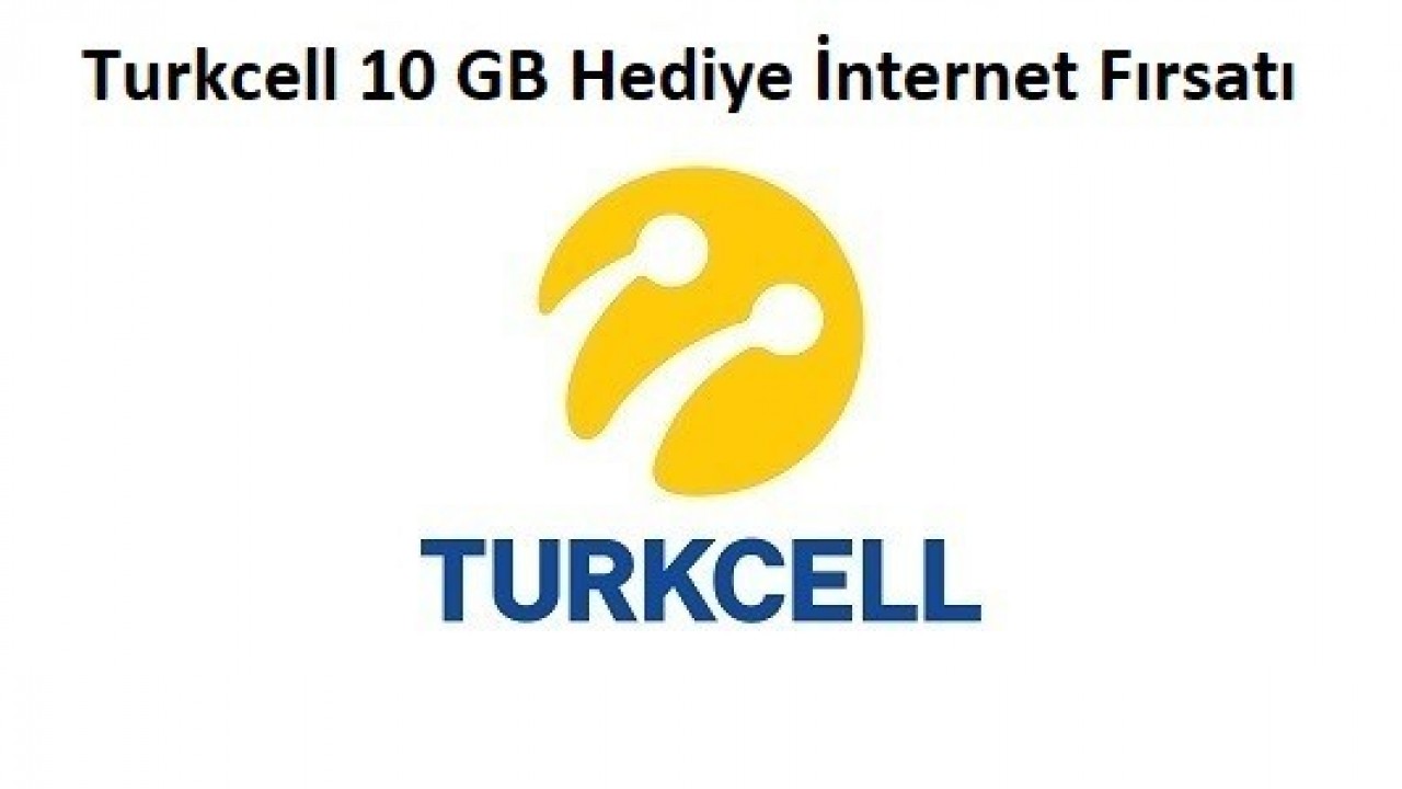 Turkcell 10 GB Hediye İnternet Kampanyası