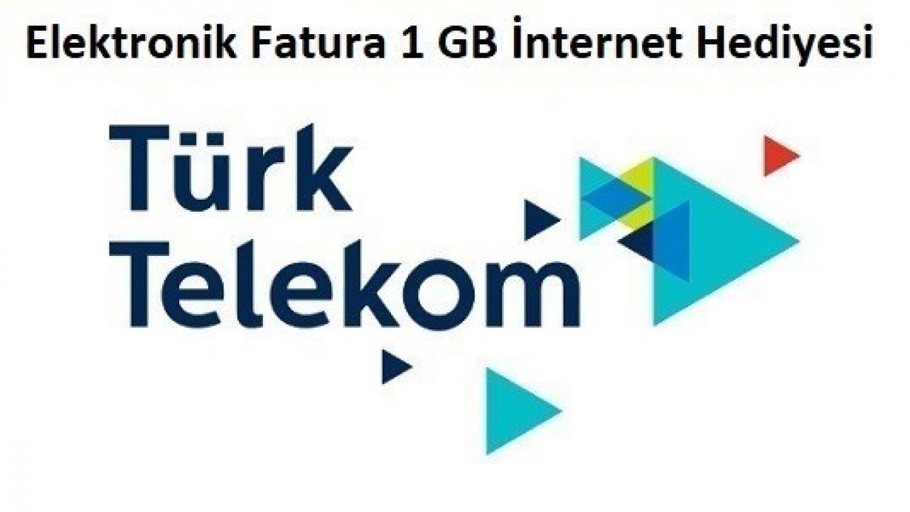Türk Telekom Elektronik Fatura 1 GB Bedava İnternet Paketi