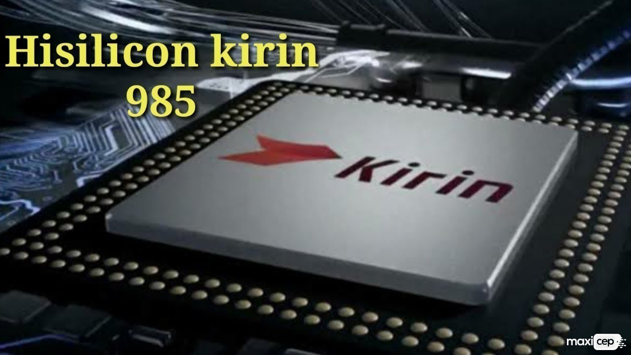 Kirin 985 İşlemcisi TSMC Tarafından Üretilecek