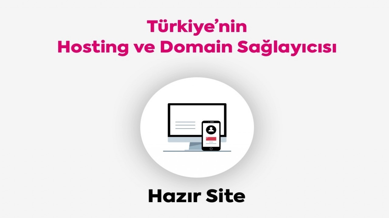 hosting.com.tr Hazır Site İle Kendi Web Siteni Kur 