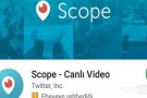 Periscope'ye erişim engeli ardından, yeni ismi Scope oldu