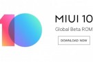 Xiaomi MIUI 10 Beta nasıl yüklenilir?