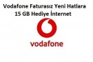 Vodafone Yeni Müşterilere 15 GB Bedava İnternet Fırsatı