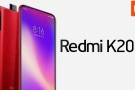 Redmi K20'nin İşlemci, Pil ve Ekran Gibi Bazı Özellikleri Belli Oldu