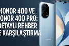 Honor 400 ve Honor 400 Pro: Detaylı Rehber ve Karşılaştırma