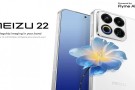 Meizu 22 çıkış tarihi ve tasarımı paylaşıldı