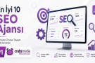 En İyi 10 SEO Ajansı