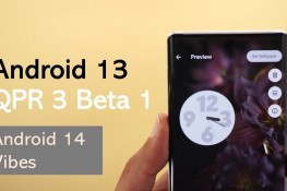 Android 13 QPR3 Beta 1 ile Gelen Yeni Özellikler