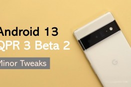 Android 13 QPR3 Beta 2 ile Gelen Yeni Özellikler
