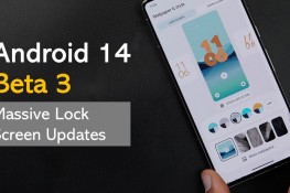 Android 14 Beta 3 ile Gelen Yeni Özellikler