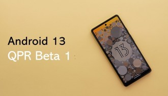 Android 13 QPR1 Beta 1 ile Gelen Yeni Özellikler