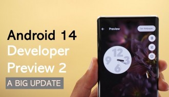 Android 14 Geliştirici Önizleme 2 ile Gelen Yeni Özellikler