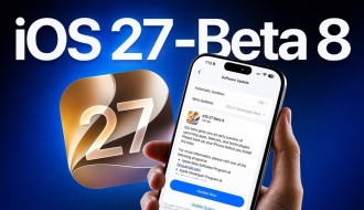 iOS 27 Beta 8 ile Gelen Yenilikler