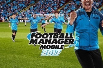 Football Manager Mobile 2017, iOS ve Android cihazlar için sunuldu.