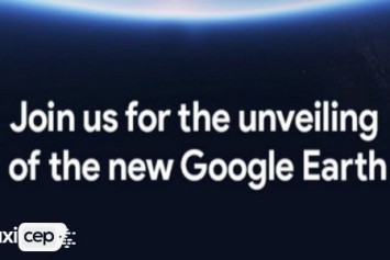 Google, 18 Nisan Etkinliği için Davetiye Gönderiyor; Yeni Google Earth Tanıtılacak