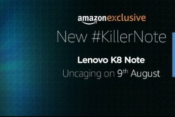 Lenovo K8 Note, 9 Ağustos'ta Amazon Hindistan'a Özel Satışa Sunulacak