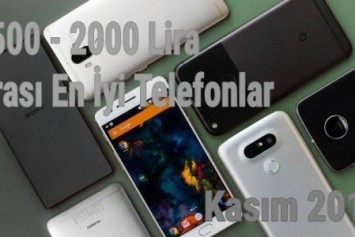 1.500 - 2.000 Lira Arası En İyi Telefonlar
