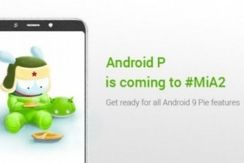 Xiaomi Mi A2, Şirketin Android Pie Güncellemesi Alan İlk Android One Telefonu Olacak