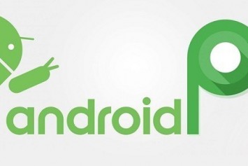 Android P Final Sürümü İşte Bu Tarihte Gelecek