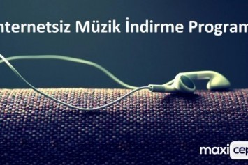İnternetsiz Müzik İndirme Programı