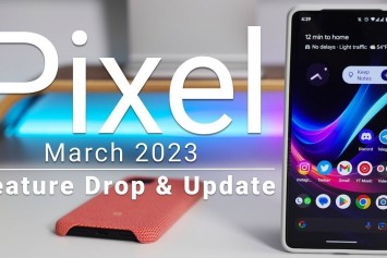 Google Pixel Mart 2023 Güncellemesi ile Gelen Yenilikler
