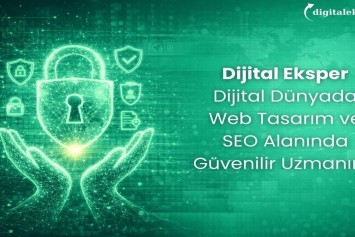 Dijital Eksper: Dijital Dünyada Web Tasarım ve SEO Alanında Güvenilir Uzmanınız