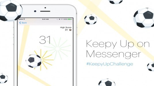 Facebook Messenger'ın Futbol Oyunu KeepyUp Kullanıma Sundu