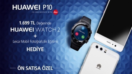 Huawei P10 Türkiye'de Ön Satışa Sunuldu