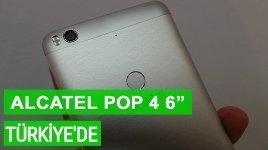 Alcatel Pop 4 6-inç Türkiye'de Satışa Sunuldu