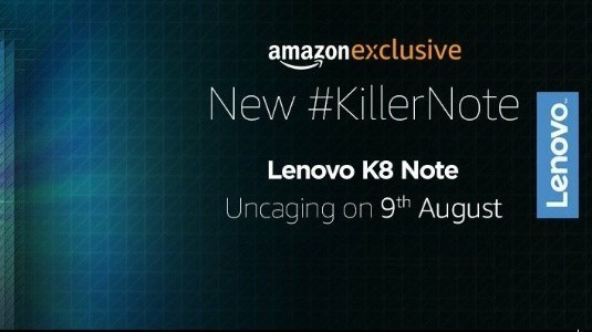 Lenovo K8 Note, 9 Ağustos'ta Amazon Hindistan'a Özel Satışa Sunulacak