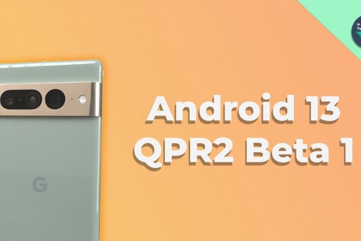 Android 13 QPR2 Beta 1 ile Gelen Yeni Özellikler