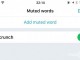 Twitter Sessiz Kelimeler Özelliği Yanlışlıkla Yayınlandı ve Geri Çekildi