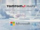 Microsoft ve Tom Tom, Azure için Güçlerini Birleştirdi