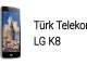 Türk Telekom, 4.5G Uyumlu En Ucuz Akıllı Telefonu K8'i Satışa Sundu